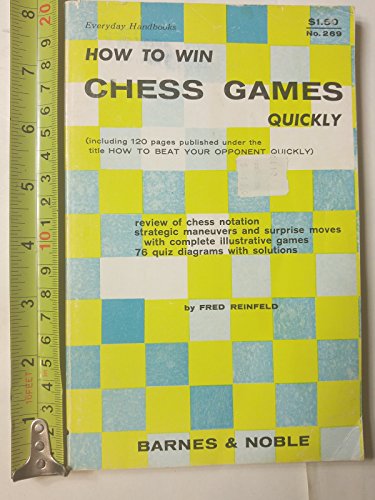 9780389002277: How to Win Chess Games Quickly