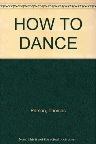 Stock image for How To Dance for sale by Table of Contents