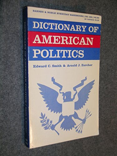 Imagen de archivo de Dictionary of American Politics a la venta por Wonder Book