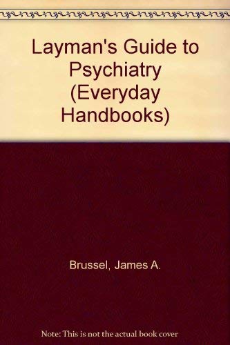 Imagen de archivo de The Layman's Guide to Psychistry a la venta por GloryBe Books & Ephemera, LLC
