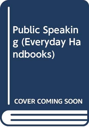 Beispielbild fr Public Speaking (Everyday Handbooks) zum Verkauf von WeSavings LLC