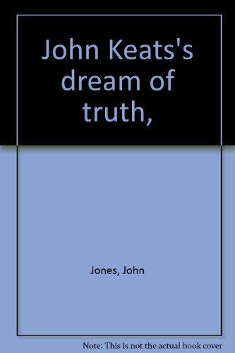 Beispielbild fr John Keats's Dream of Truth zum Verkauf von Sequitur Books