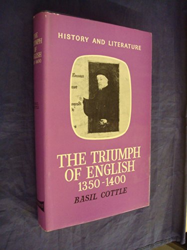 9780389010272: The Triumph of English, 1350-1400