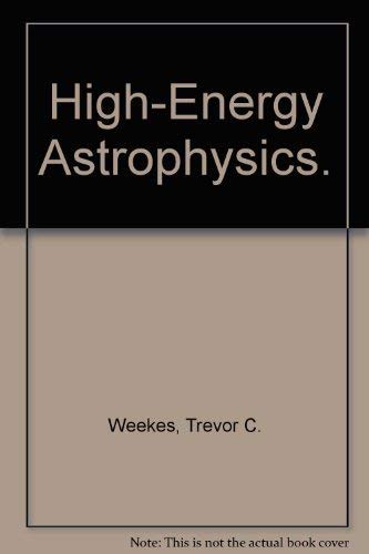 Beispielbild fr High-energy astrophysics zum Verkauf von dsmbooks