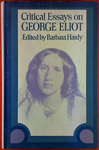 Beispielbild fr Critical Essays on George Eliot zum Verkauf von Better World Books