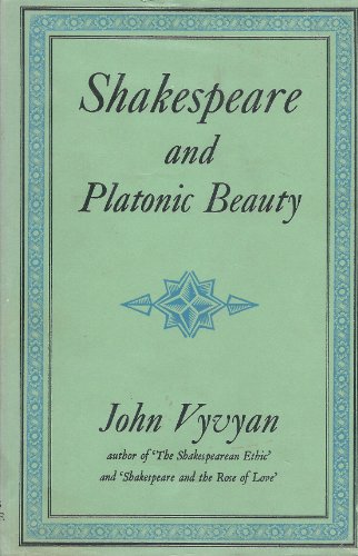 Stock image for Shakespeare and Platonic Beauty for sale by Better World Books: West