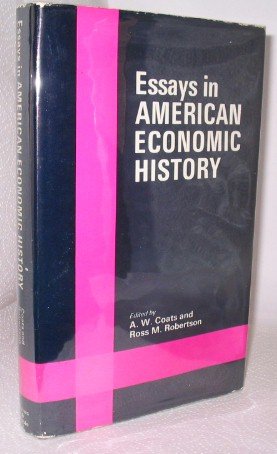 Beispielbild fr Essays in American Economic History zum Verkauf von Tiber Books