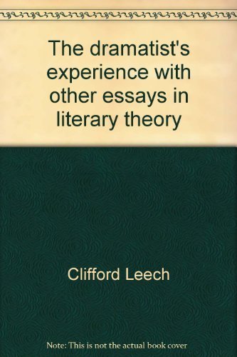 Stock image for The Dramatist's Experience - with other essays in literary theory for sale by G. & J. CHESTERS