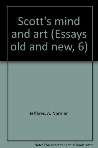 9780389040002: Scott's mind and art (Essays old and new, 6)