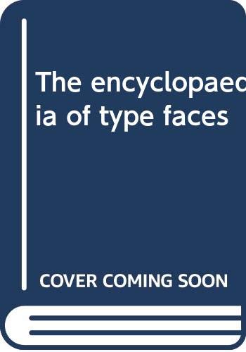 9780389040439: The encyclopaedia of type faces