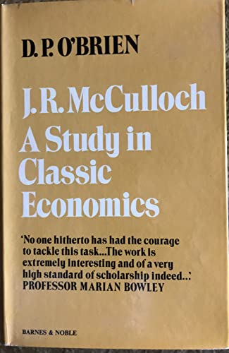 Imagen de archivo de J. R. McCulloch: A Study in Classical Economics a la venta por Tiber Books