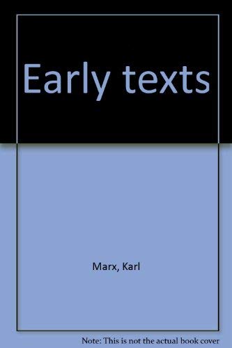 Stock image for Karl Marx: Early Texts for sale by UHR Books