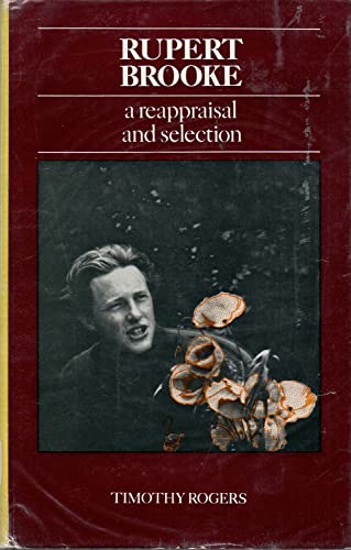 Stock image for Rupert Brooke: a reappraisal and selection from his writings,: Some hitherto unpublished for sale by Zubal-Books, Since 1961