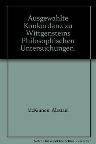 Ausgewahlte Konkordanz zu Wittgensteins Philosophischen Untersuchungen
