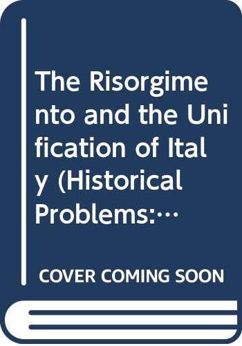 9780389041597: The Risorgimento and the unification of Italy