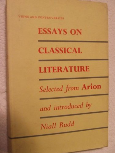 Imagen de archivo de Essays on Classical Literature: Selected from Arion a la venta por UHR Books