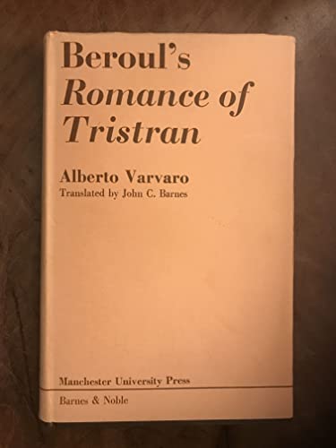 9780389046493: BEROUL'S 'ROMANCE OF TRISTRAN'. [Gebundene Ausgabe] by Varvaro, Alberto (tran...