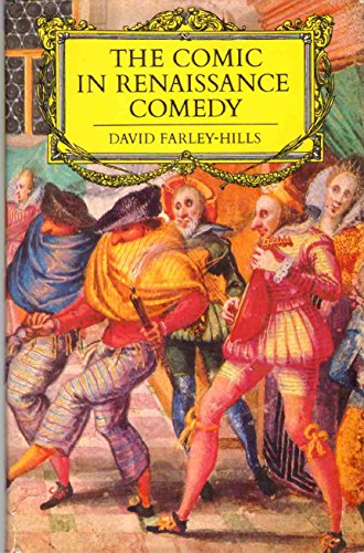 9780389200130: The Comic in Renaissance Comedy
