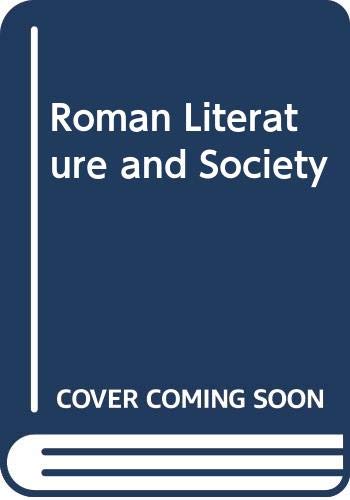 Stock image for Roman Literature and Society for sale by Best and Fastest Books