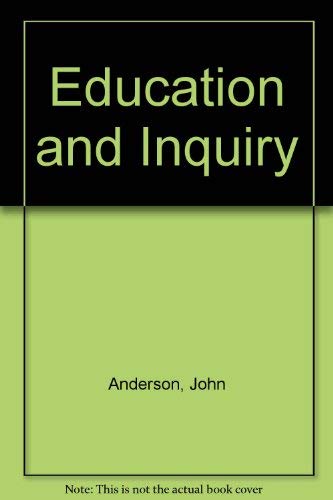 9780389200758: Education and inquiry