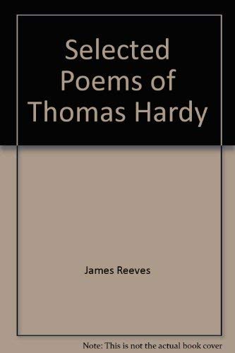 Imagen de archivo de Selected Poems of Thomas Hardy (Edited with an Introduction and notes by James Reeves and Robert Gittings) a la venta por GloryBe Books & Ephemera, LLC