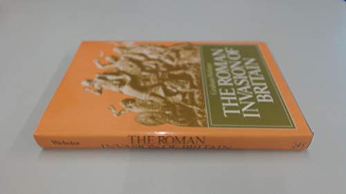 Beispielbild fr The Roman Invasion of Britain zum Verkauf von Better World Books