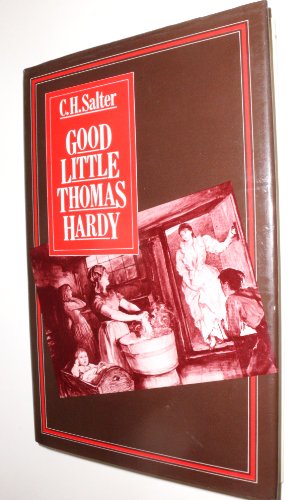 Imagen de archivo de Good Little Thomas Hardy a la venta por Willis Monie-Books, ABAA