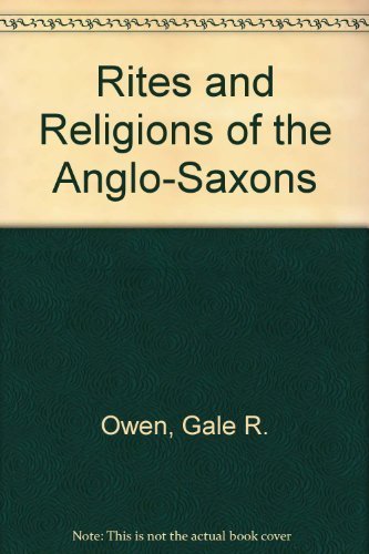 Stock image for Rites and Religions of the Anglo-Saxons for sale by Mark Henderson