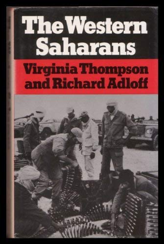 The Western Saharans (9780389201489) by Thompson, Virginia; Adloff, Richard