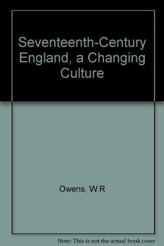 Stock image for Seventeenth-century England: A Changing Culture-VOLUME 2: Modern Studies for sale by GloryBe Books & Ephemera, LLC