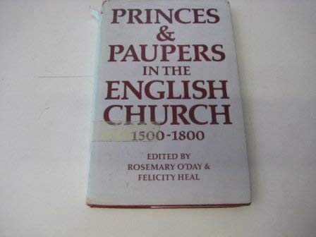 Beispielbild fr Princes and Paupers in the English Church, 1500-1800 zum Verkauf von Better World Books