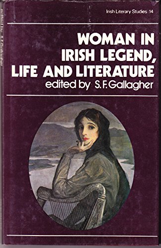 Beispielbild fr Woman in Irish Legend, Life and Literature zum Verkauf von Better World Books