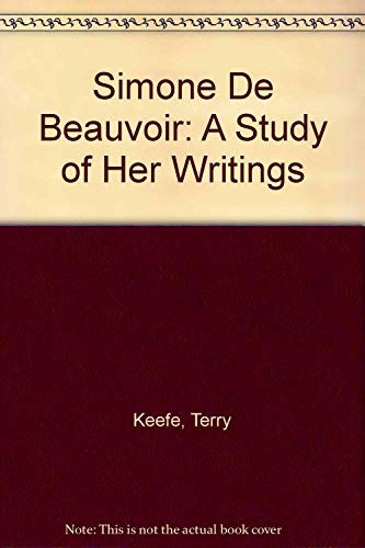 9780389203650: Simone De Beauvoir: A Study of Her Writings