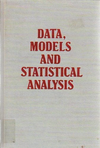 9780389203827: Data, Models and Statistical Analysis