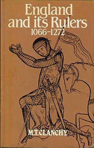 9780389204237: England and Its Rulers, 1066-1272