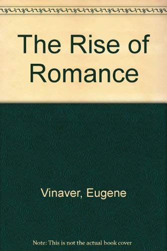 The Rise of Romance (9780389204497) by Vinaver, Eugene