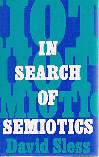 Stock image for In Search of Semiotics for sale by Bookmarc's