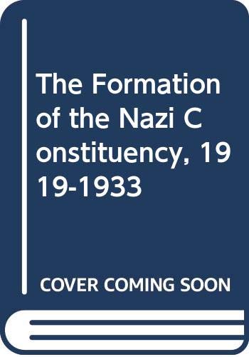 9780389206804: The Formation of the Nazi Constituency, 1919-1933