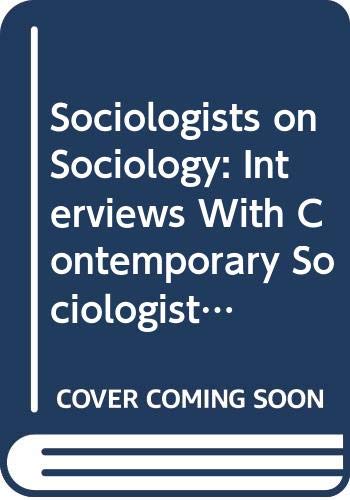 Beispielbild fr Sociologists on Sociology zum Verkauf von WorldofBooks