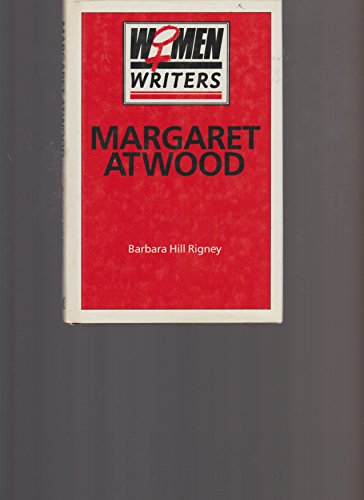 9780389207429: Margaret Atwood: A Critical Inquiry (Women Writers)