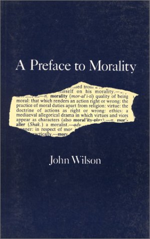 Stock image for A PREFACE TO MORALITY for sale by Archer's Used and Rare Books, Inc.