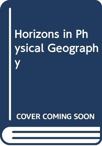 9780389207528: Horizons in Physical Geography