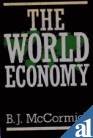 The World Economy (9780389208006) by McCormick, B. J.