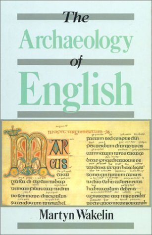 Stock image for The Archeology of English for sale by Lowry's Books