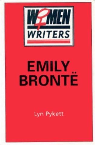 Stock image for Emily Bronte (Women Writers) for sale by Stories & Sequels