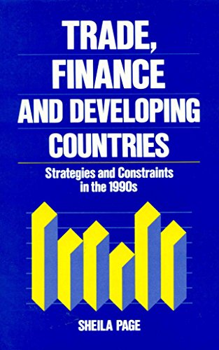 Beispielbild fr Trade, Finance, and Developing Countries: Strategies and Constraints in the 1990s zum Verkauf von Monster Bookshop