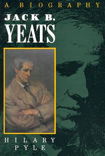 Beispielbild fr Jack B. Yeats: A Biography zum Verkauf von BooksRun