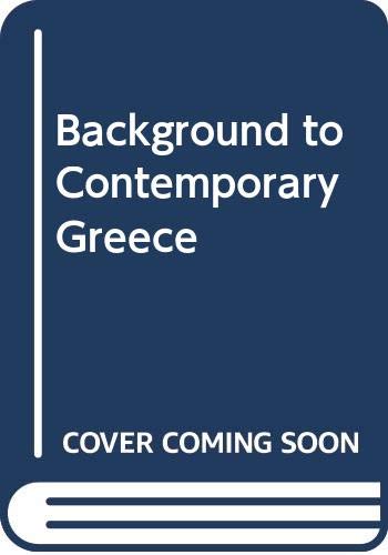 9780389208990: Background to Contemporary Greece