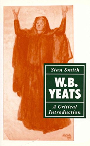 9780389209027: W. B. Yeats: A Critical Introduction (Periodicals and Newspapers)