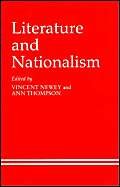 Literature and Nationalism (9780389209546) by Newey, Vincent; Thompson, Ann